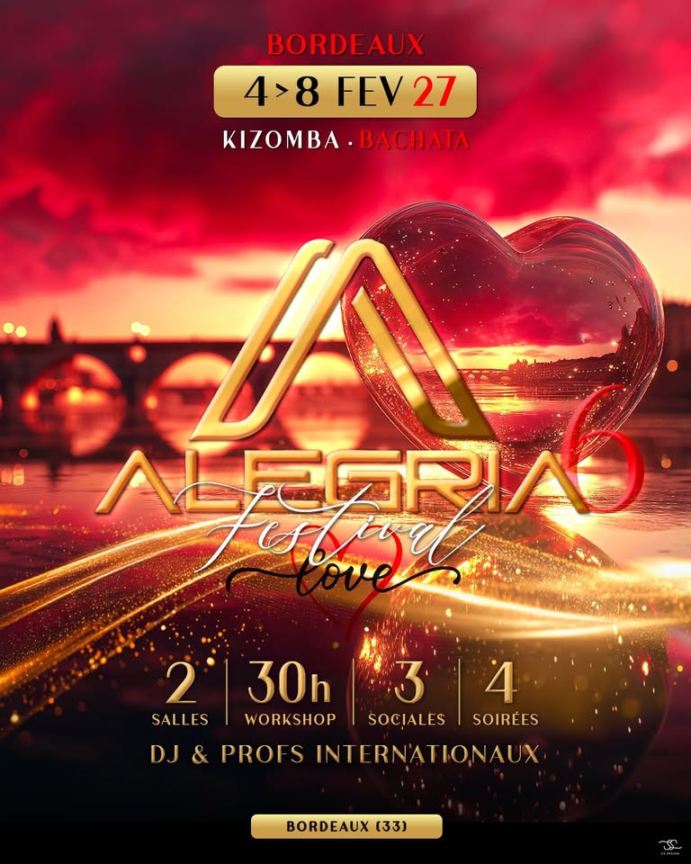 2027 Alegria Festival Bordeaux édition 6******