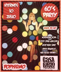 60&rsquo;s PARTY !
