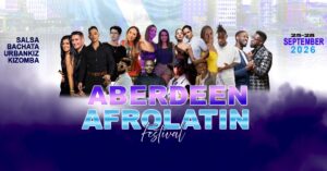 Aberdeen AfroLatin Festival 7th edition