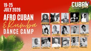 Afro-Cuban Dance and Rumba Camp July 19-25th, 2026