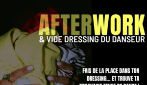 Afterwork & vide dressing du danseur [LYON] – GRATUIT