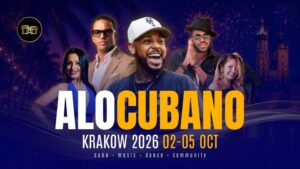 AloCubano Krakow 2026 | The Cuban Festival in the Royal Heart of Europe