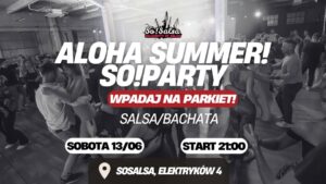 🌺 ALOHA SUMMER SO!PARTY 🌺