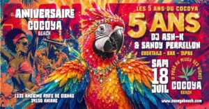 🔥ANNIVERSAIRE COCOYA BEACH LES 5 ANS * SAMEDI 18 JUILLET * 🌴🔥