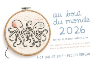 « Au bout du monde 2026 » – festival de contact improvisation
