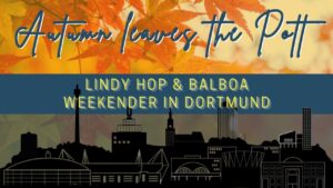 AUTUMN LEAVES THE POTT 2026 – Lindy Hop & Balboa Weekender