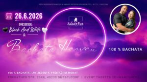 Bachata Heaven | Motto: Black & White | Die 100 % Bachata Party in Düsseldorf