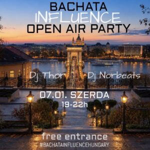 🩵💛 Bachata Influence 💛🩵 🩵💛Open Air Party💛🩵 🩵💛Alagút Tető💛🩵