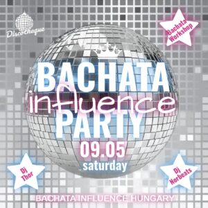 🪩 Bachata Influence Party 🪩
