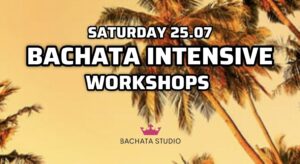 BACHATA INTENSIVE (25.07.2026)
