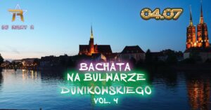 Bachata na Bulwarze vol. 4