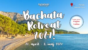 BACHATA RETREAT 2027📍Tučepi, Makarska riviera 🌊☀️🏝️