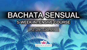 BACHATA SENSUAL COURSE! (2.09.2026)