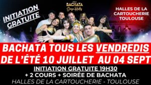 🔥BACHATA TOUS LES VENDREDIS DE L&rsquo;ÉTÉ – HALLES CARTOUCHERIE🔥