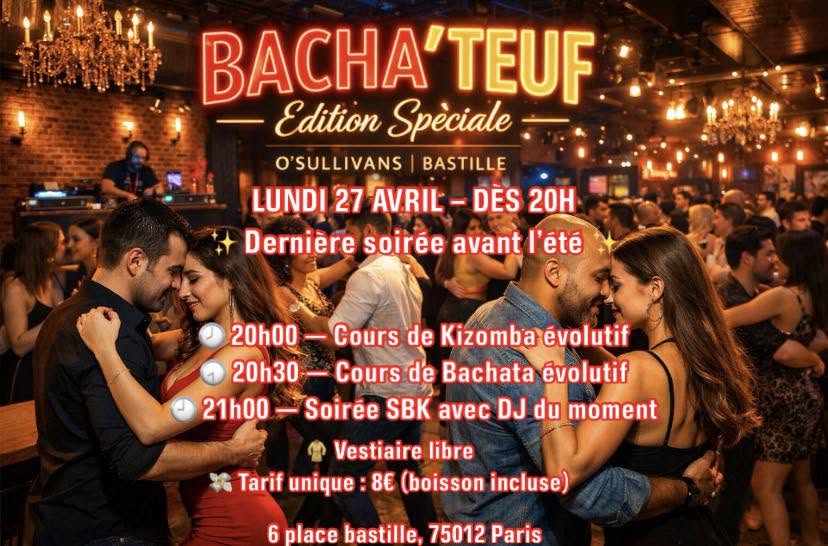 🔥 BACHA’TEUF – LA Dernière Folie Avant l’Été ! 💃🕺 — Paris