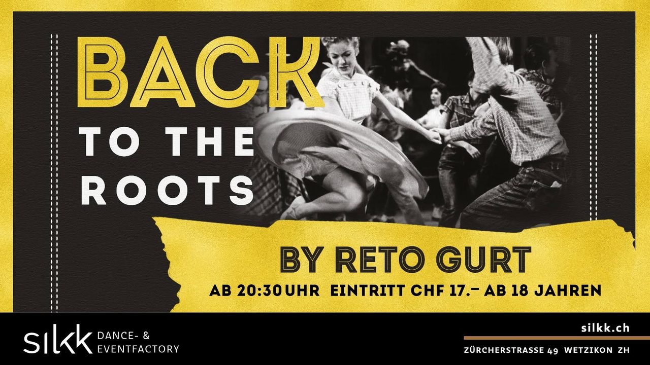 Back To The Roots! by DJ Reto Gurt