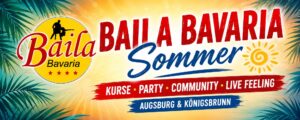 🔥 BAILA BAVARIA – WOCHENPLAN 🔥 🗓️ Kurse · Party · Community 📍 Augsburg & Königsbrunn