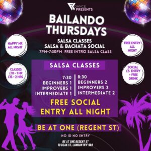 Bailando Thursdays @ Be At One Regent St