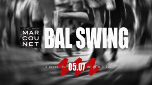 BALS SWING DE L&rsquo;ETE AU MARCOUNET