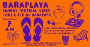 Baraplaya – Sunday Tropical vibes au Barapapa tout l&rsquo;été 2026 🌴🌞😎🍹💃🏼🎊🩴🏖️