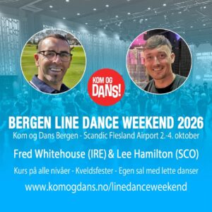 Bergen Line Dance Weekend 2026 med Fred Whitehouse (IRE) og Lee Hamilton (SCO)