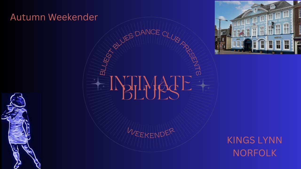 Bluest Blues Intimate Dance Weekenders
