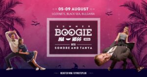 Boogie Madness Summer Edition 2026 | August 5-9 | Bulgarian Black Sea