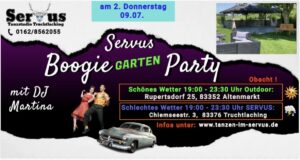 Boogie Party – bei schönem Wetter OUTDOOR, sonst im SERVUS