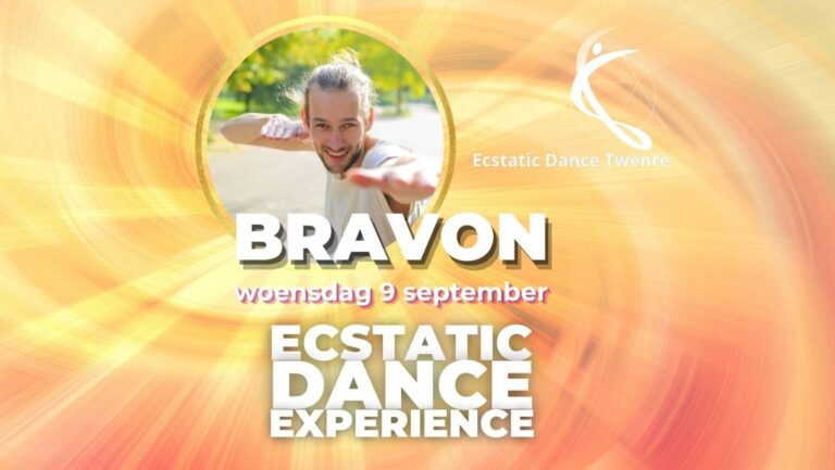 BRAVON ⭐✨️WOENSDAG 9 SEPTEMBER ⭐✨️ Ecstatic Dance Twente