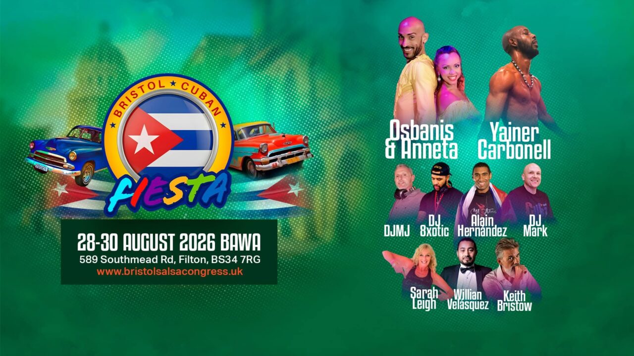 🇨🇺 Bristol Cuban Fiesta – 28-30 August 2026 🇨🇺