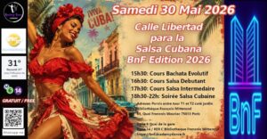 Calle Libertad Edition Bnf 2026: Cours et Danse (Salsa Cubaine, Bachata, Kizomba, Zouk, WCS, Valse)