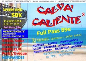 CALVA&rsquo;CALIENTE n°8, 4 jours SBK NORMANDIE, workshops soirées (barbecue beach….10 profs,