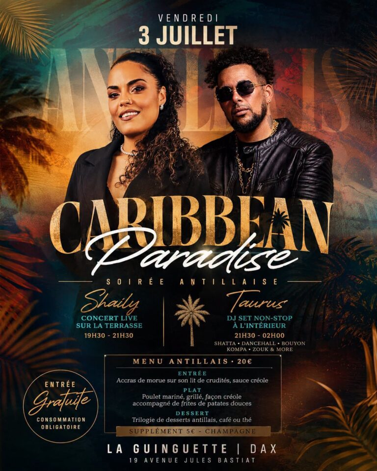 🌴 CARIBBEAN PARADISE | CONCERT LIVE SHAILY | TAURUS | MENU ANTILLAIS 20€ | LA GUINGUETTE | DAX 🌴