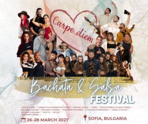 Carpe Diem Bachata & Salsa Festival | Sofia, Bulgaria | 26-28 March 2027
