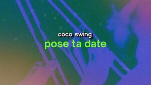 ✹ COCO SWING WEEK-END ✹ save the date ✹