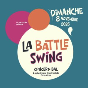 Concert-Bal « LA BATTLE SWING »