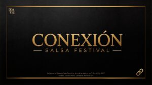 Conexión Salsa Festival 2027 by Arte!