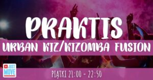 Cotygodniowe praktisy Urban/Kizomba Fusion w Just Move