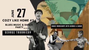 Cozy Like Home – Blues Music & Dance Sessions