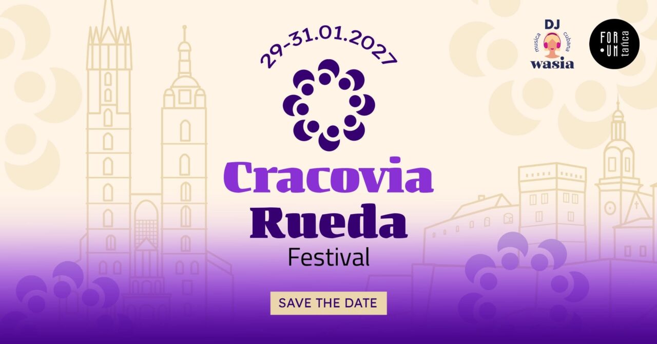 Cracovia Rueda Festival – 29–31.01.2027 – OFFICIAL EVENT