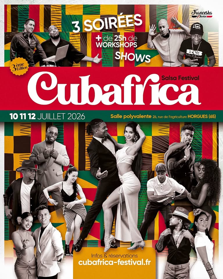 CUBAFRICA SALSA FESTIVAL 10, 11, 12 JUILLET 2026