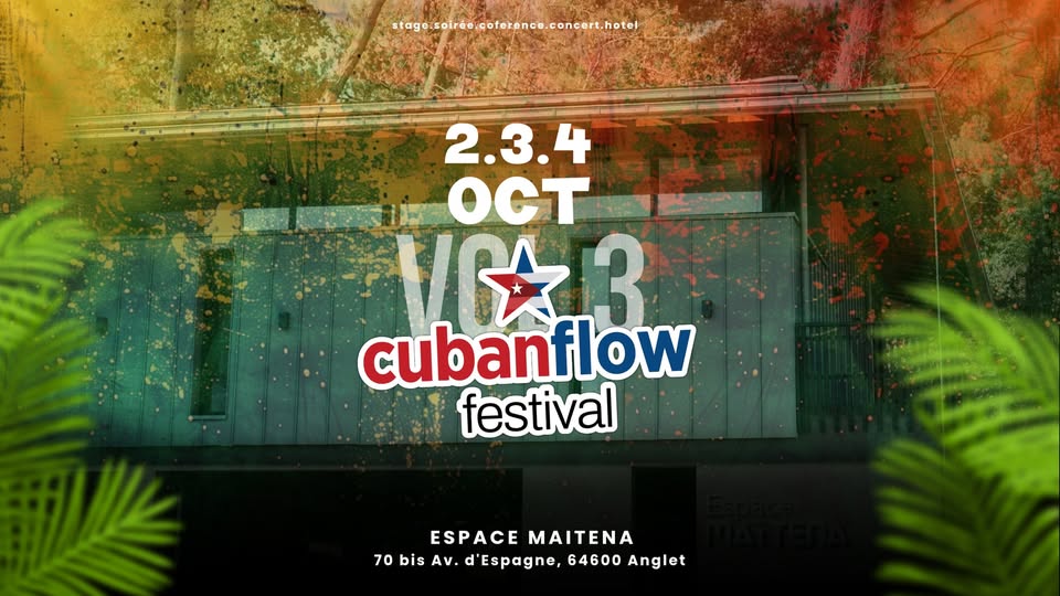 CUBAN FLOW FESTIVAL | 2.3.4 OCT | ANGLET – FRANCIA