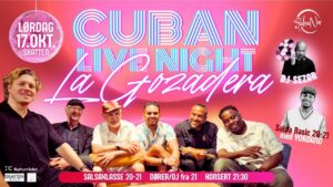 Cuban Live Night – LA GOZADERA 17.10