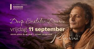 Deep Ecstatic Dance Kekerdom (bij Nijmegen) | Vrijdag 11 SEPTEMBER | DJ Rhaníma