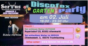 Discofox Party – bei schönem Wetter OUTDOOR / sonst im SERVUS