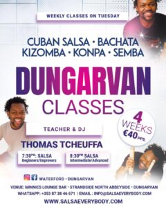 DUNGARVAN WEEKLY AFRO & LATIN DANCE CLASSES (SALSA-BACHATA-KIZOMBA))