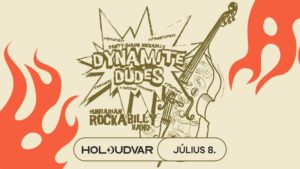DYNAMITE DUDES LIVE at HOLDUDVAR