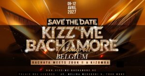 🤎⭐️ BELGIUM « KIZZ ME BACHAMORE » FESTIVAL 2027 ⭐️🤎 OFFICIAL EVENT