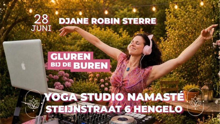 ⭐✨ZONDAG 28 JUNI – Gluren bij de Buren in Hengelo met Djane Robin Sterre⭐✨