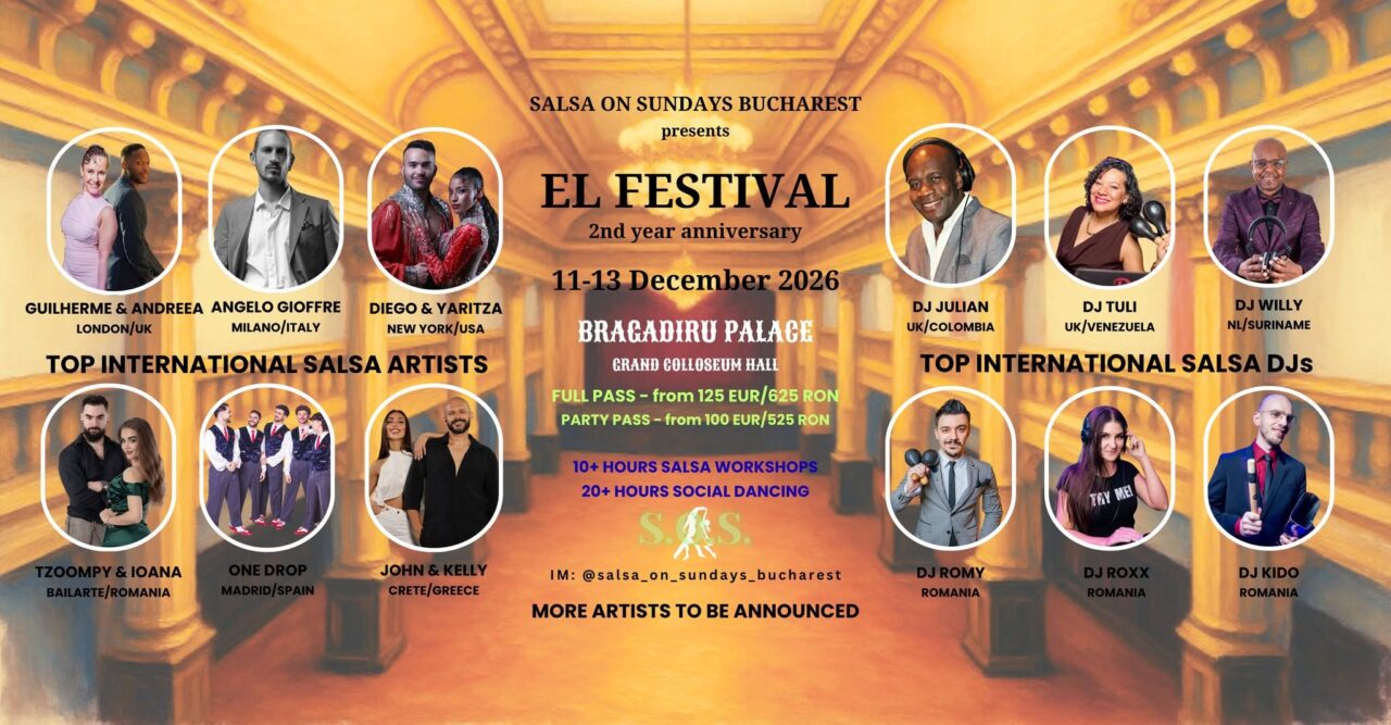 EL FESTIVAL by SALSA ON SUNDAYS BUCHAREST – 2nd YEAR ANNNIVERSARY